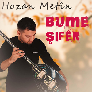 Hozan Metin - Bume şıfer (Bume şoför)