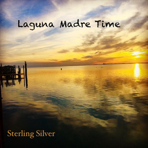 Laguna Madre Time by Sterling Silver