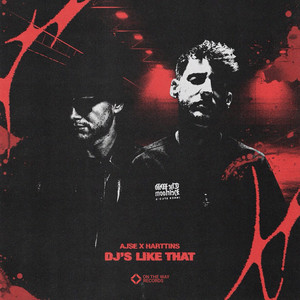 DJ's Like That by AJSE, Harttins