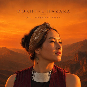 Ali Hassanzadeh — DOKHTE HAZARA (2026)