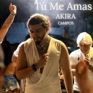 Akira Campos - Tú Me Amas (Rumba)