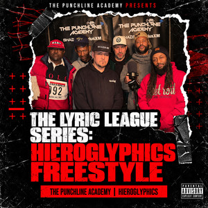 The Lyric League Series: Hieroglyphics Freestyle by The Punchline Academy, Hieroglyphics