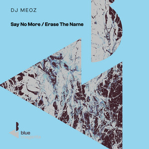 Say No More by Dj Meoz
