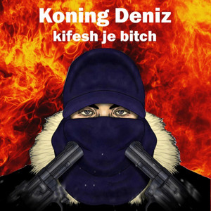 Kifesh Je Bitch