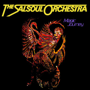 Magic Journey (Expanded Edition) - Album by The Salsoul Orchestra