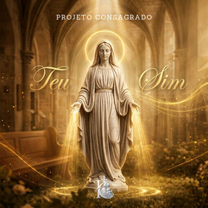 Teu Sim by Projeto Consagrado