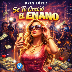 SE TE CRECIO EL ENANO by DRES LOPEZ