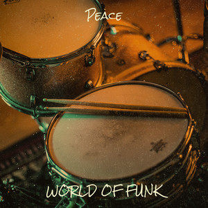 WORLD OF FUNK - Peace