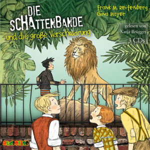 Die Schattenbande und die große Verschwörung (Die Schattenbande 4) Audiobook
