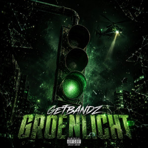 GROENLICHT by GETBANDZ