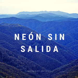 Neón Sin Salida by Midnight Archive