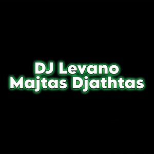 Majtas Djathtas by Levano