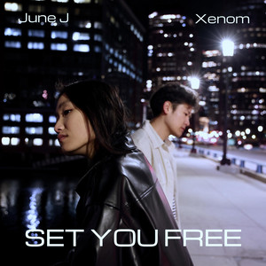 Set You Free by June J, Xenom