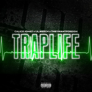 Trap Life