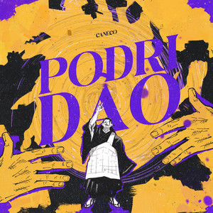 Podridão by Caneco