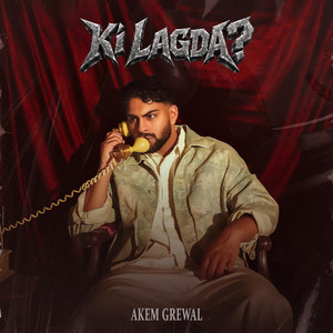 KI LAGDA? by Akem Grewal