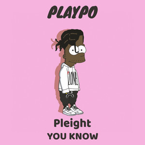 Pleight - You Know