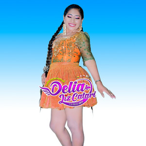 Delia Liz Catari - Te Amo