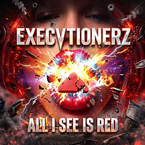 All I See Is Red by EXECVTIONERZ