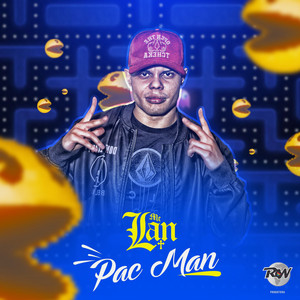 MC Lan - Pac Man