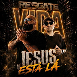 Jesus Está Lá by Resgate Vida Rap Cristão, Mano Robson, Reges Castelly