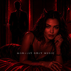My Bad Girl by Morally Grey Music