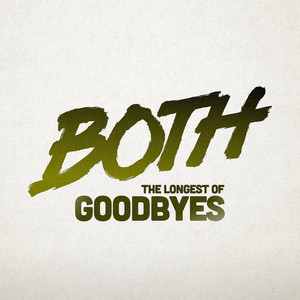 The Longest of Goodbyes - Terace Club Dub by Both
