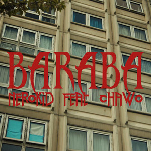 BARABA by Chawo, Nerokid