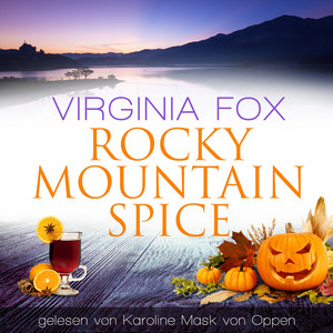 Rocky Mountain Spice Audiobook