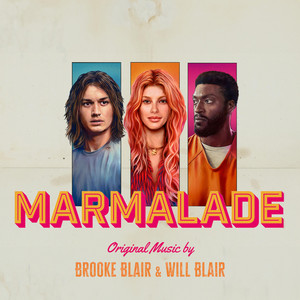 Marmalade (Original Motion Picture Soundtrack) - Album by Brooke