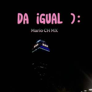 Da Igual - Demo