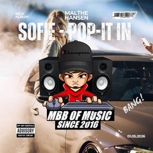 Sofie - Pop-it in Bang.ft MBB (Official Audio) by MBB OF MUSIC