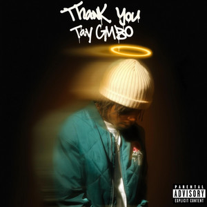 Thank You by Tay GMBO