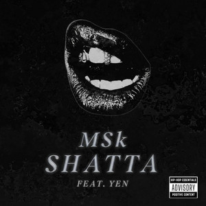 SHATTA by THE_MSK, YEN