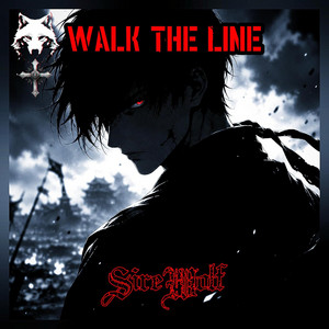 Walk The Line by SireWolf