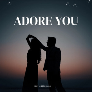 Adore You