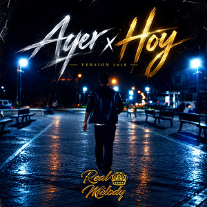 Ayer x Hoy by Real melody