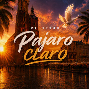 El Ninho — Pajaro Claro