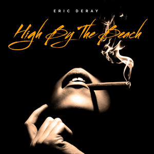 High By The Beach