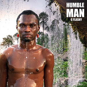 Humble Man by G Flashy