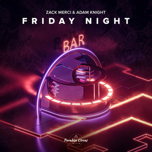Friday Night by Zack Merci, Adam Knight