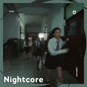 Neko & Tazzy - Ditto - Nightcore