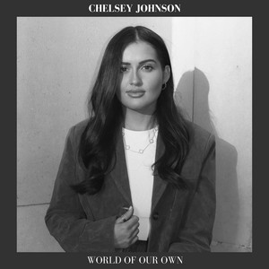 World Of Our Own by Chelsey Johnson
