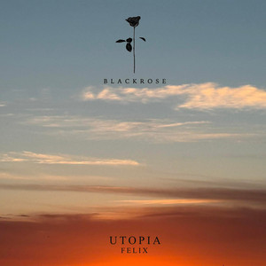 UTOPIA — Felix (2026)