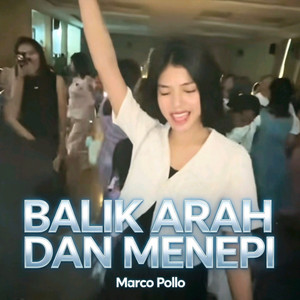 Balik Arah Dan Menepi by Marco Pollo, Khoces Official