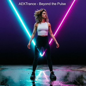 Beyond the Pulse by AEKTrance