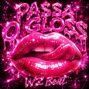 Passa o Gloss