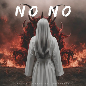 No No by ProdByRZ, I Love RZ, Ralfiz