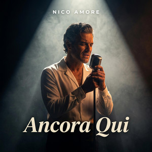 Ancora Qui by Nico Amore