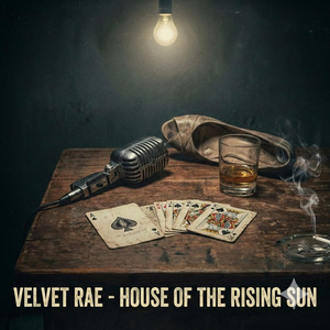 House of the Rising Sun by Velvet Rae